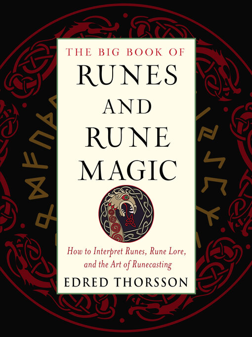Title details for The Big Book of Runes and Rune Magic by Edred Thorsson - Wait list
